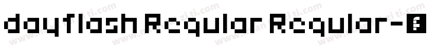 dayflash Regular Regular字体转换